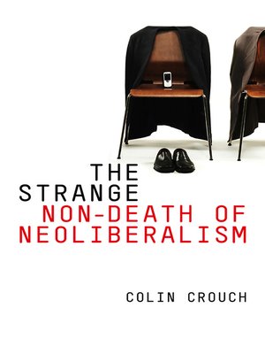 cover image of The Strange Non-death of Neo-liberalism
